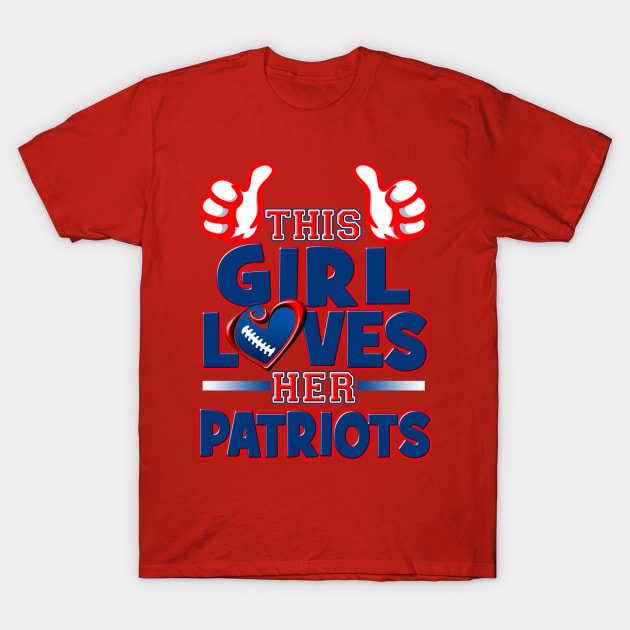 This Girl Loves Her Patriots Football T-Shirt by Just Another Shirt